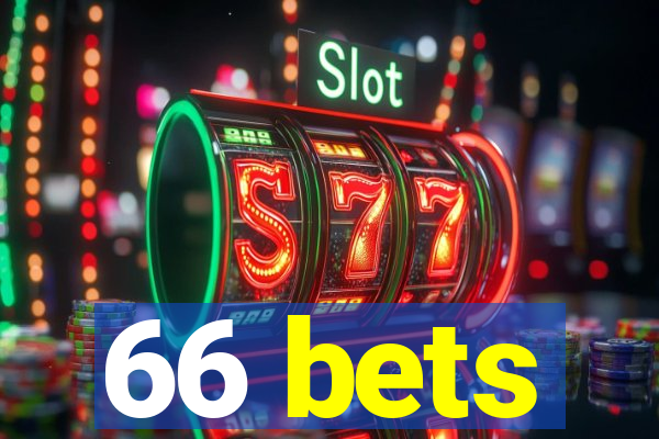 66 bets